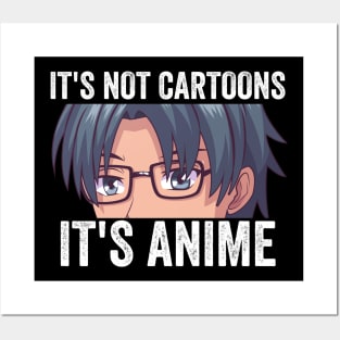 Anime Weeb Merch - It's Not Cartoons It's Anime Posters and Art